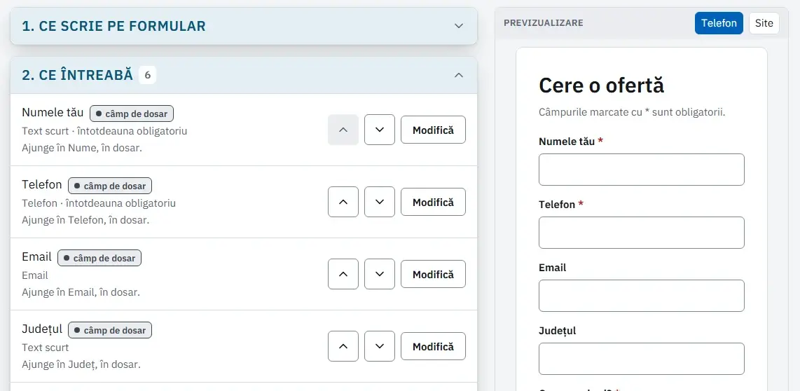 Editorul de formulare: lista întrebărilor, cu eticheta câmp de dosar la nume, telefon, email și județ, și în dreapta previzualizarea formularului Cere o ofertă
